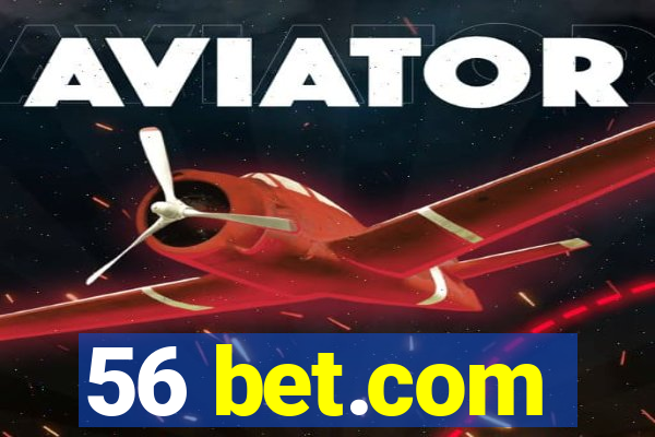 56 bet.com